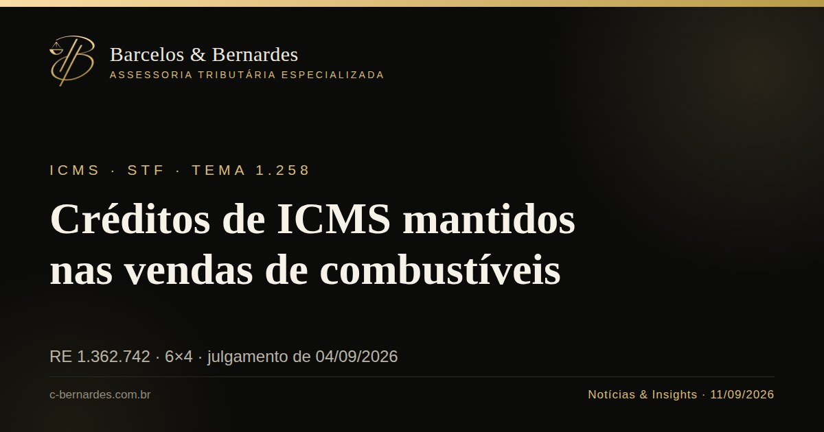 Capa: STF garante créditos de ICMS nas vendas interestaduais de combustíveis